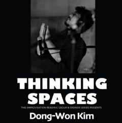 Thinking Spaces 2020-21: Dong-Won Kim