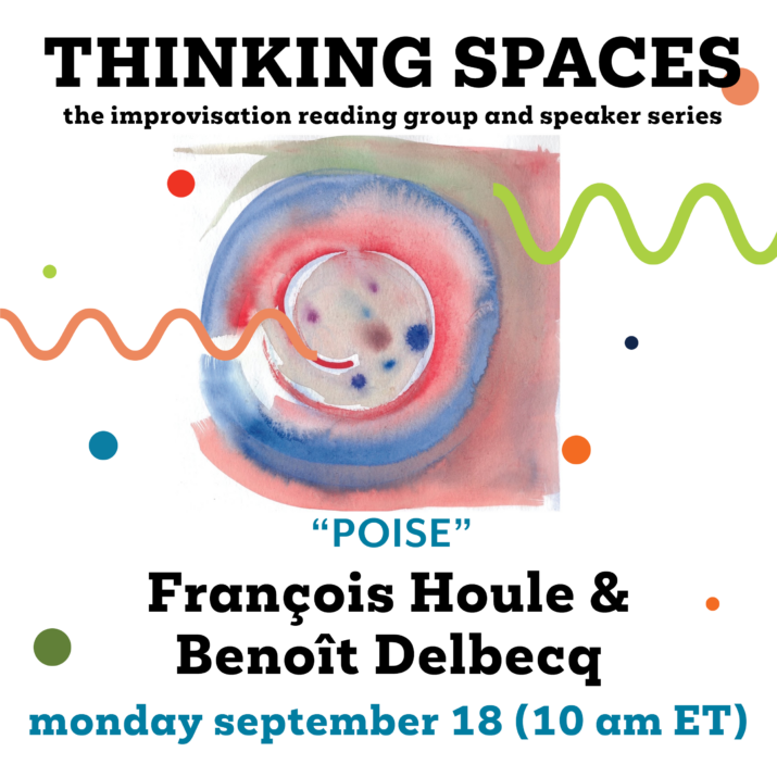 François Houls & Benoît Delbecq graphic for Thinking Spaces. Concentric Circles painted in watercolour representing their album "Poise." Colourful squiggles and dots decorate the graphic. Thinking Spaces: "Poise". François House & Benoît Delbecq. Monday, September 18, 10 am ET.
