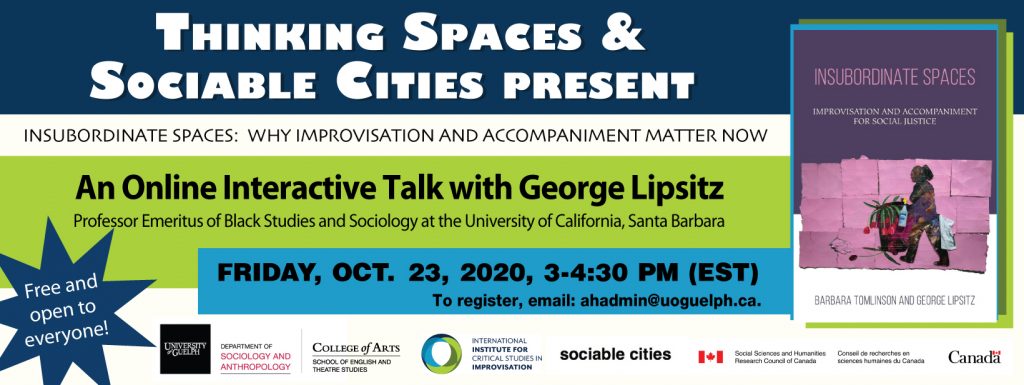 thinking spaces graphic banner for george lipsitz talk