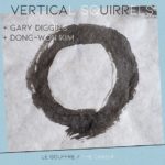 A painting of a grey circle featuring text reading: Vertical Squirrels + Gary Diggins + Dong-Won Kim"